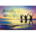 Sticker mesaj Nothing is impossible!